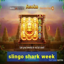 slingo shark week