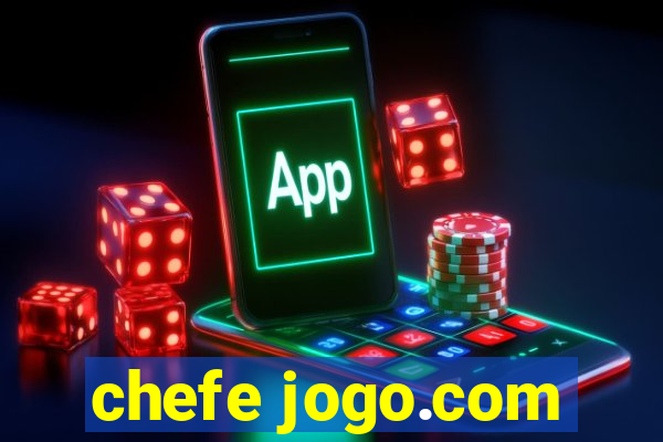 chefe jogo.com