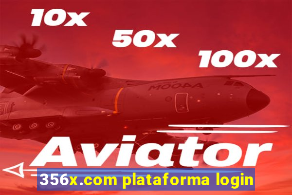 356x.com plataforma login