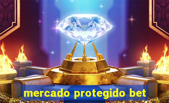 mercado protegido bet