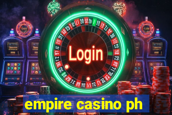 empire casino ph