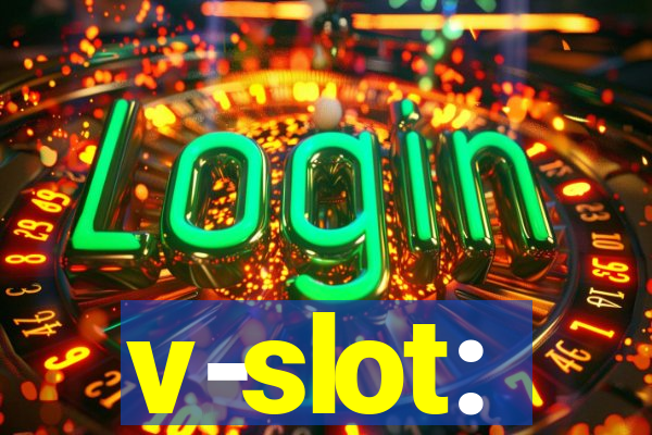 v-slot: