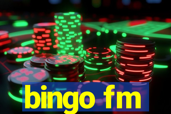 bingo fm