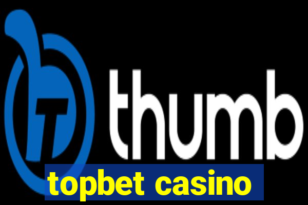 topbet casino