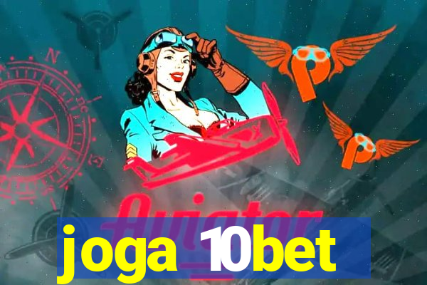 joga 10bet