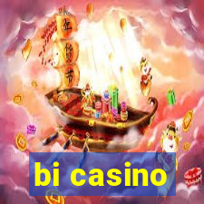 bi casino