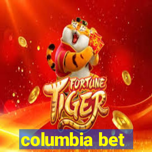 columbia bet