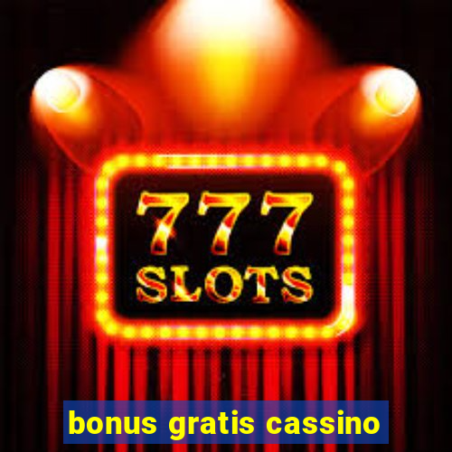 bonus gratis cassino