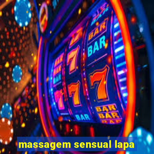 massagem sensual lapa