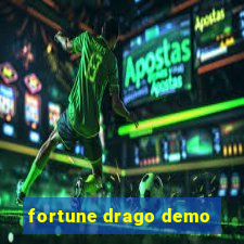 fortune drago demo