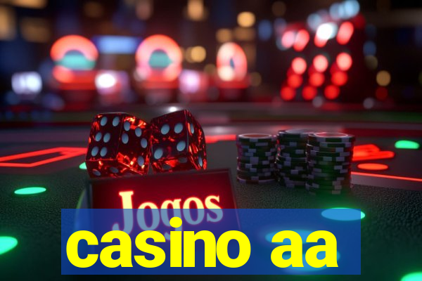 casino aa