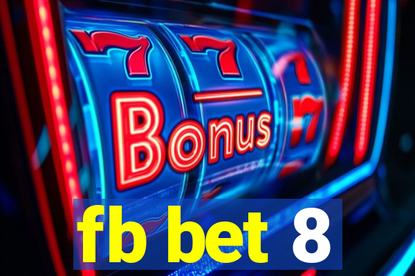 fb bet 8