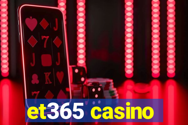 et365 casino