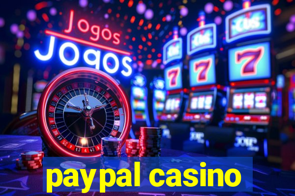 paypal casino