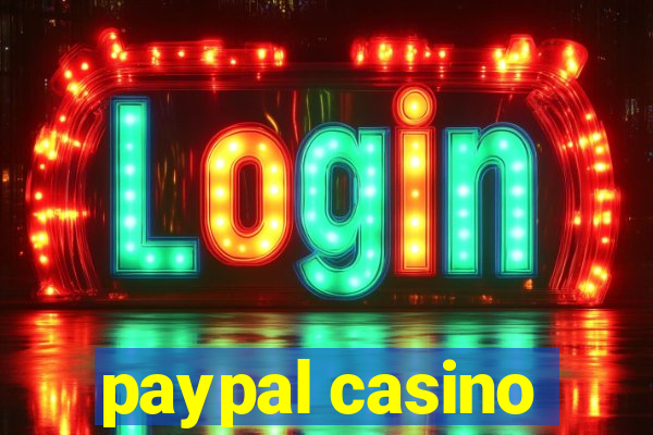 paypal casino