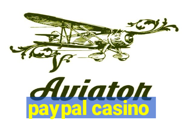 paypal casino