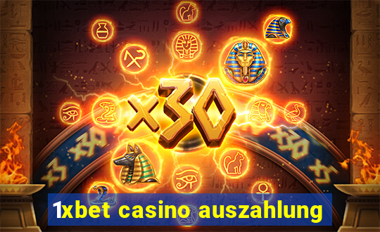 1xbet casino auszahlung