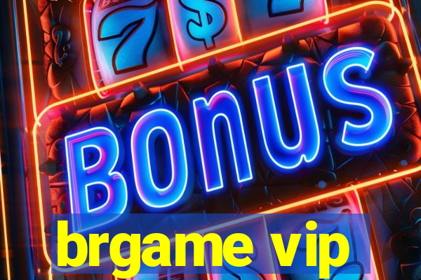 brgame vip