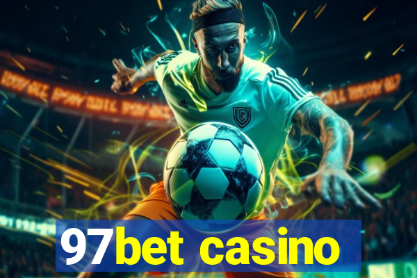 97bet casino