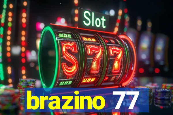 brazino 77