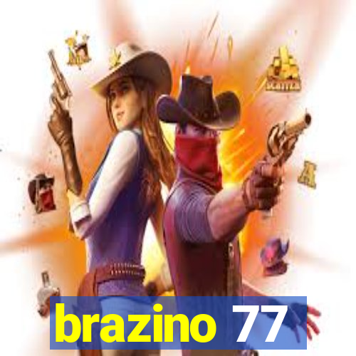 brazino 77