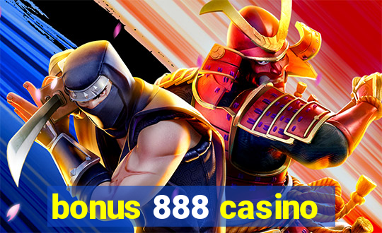 bonus 888 casino