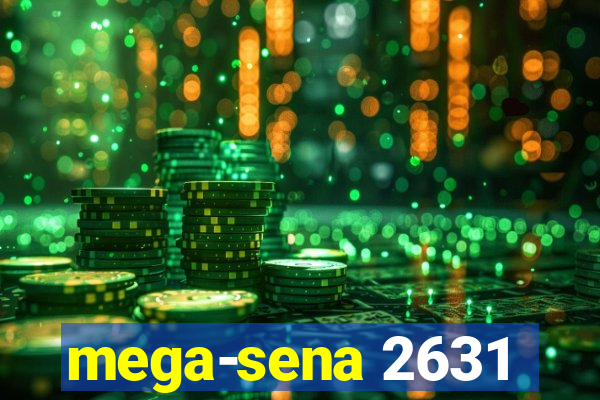 mega-sena 2631