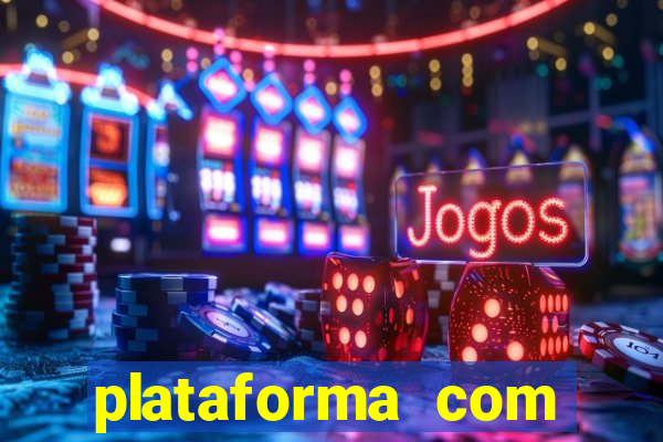 plataforma com bonus de registro