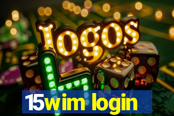 15wim login