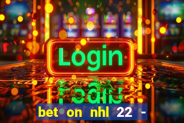 bet on nhl 22 - 23 l wynnbet