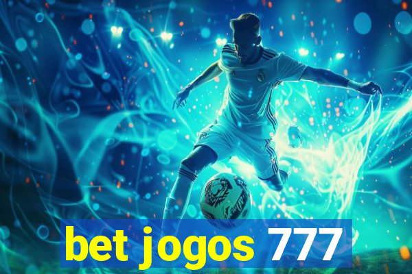 bet jogos 777