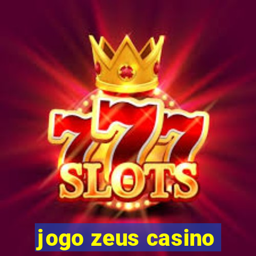 jogo zeus casino