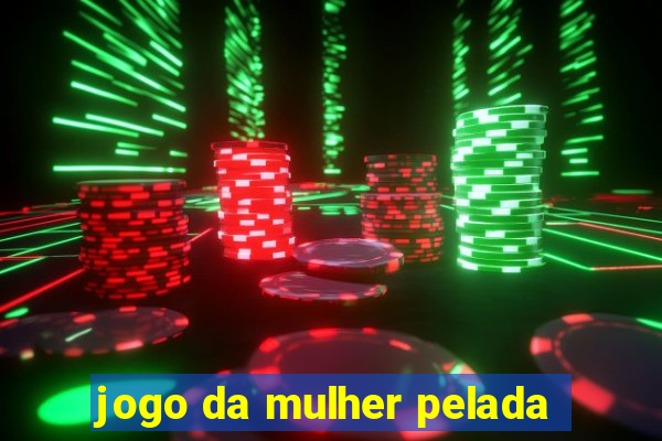 jogo da mulher pelada