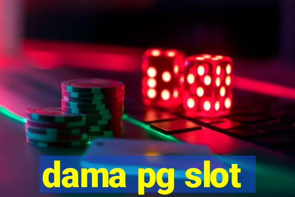 dama pg slot