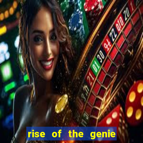 rise of the genie slot free