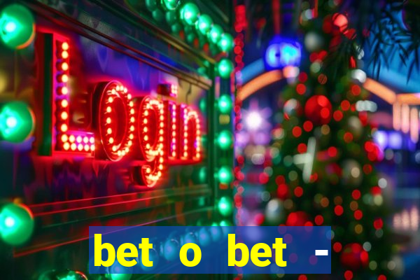 bet o bet - reclame aqui