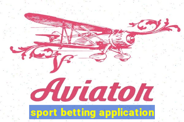 sport betting application