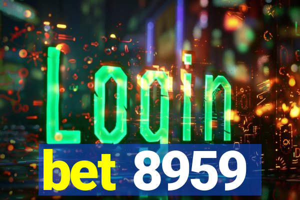 bet 8959