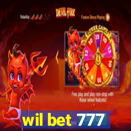 wil bet 777