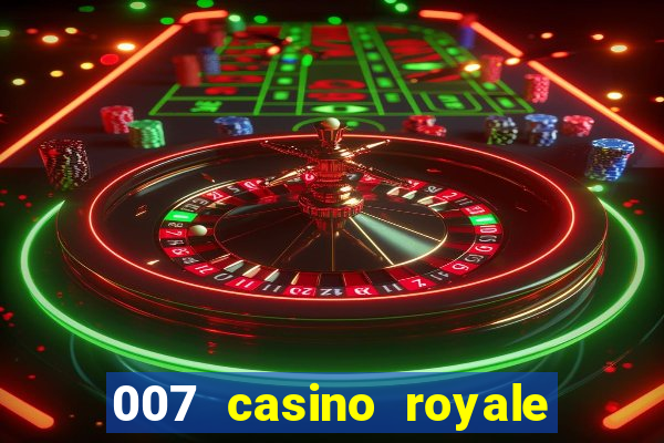 007 casino royale hd dublado