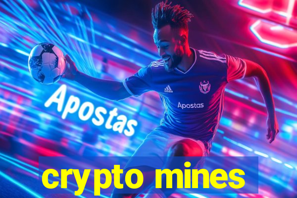 crypto mines