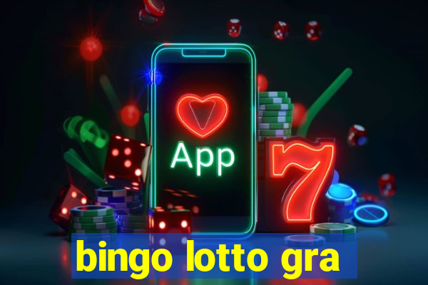 bingo lotto gra