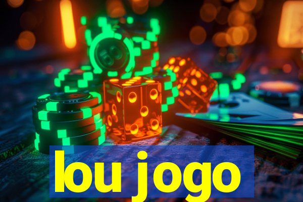 lou jogo