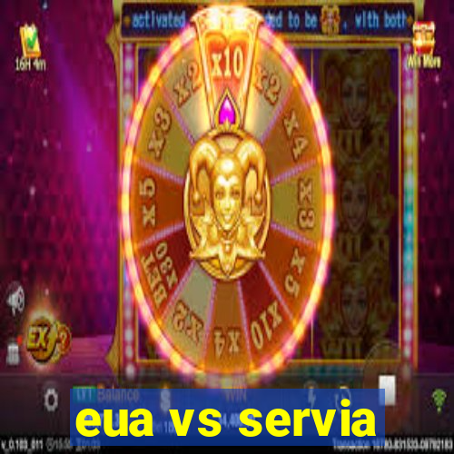 eua vs servia