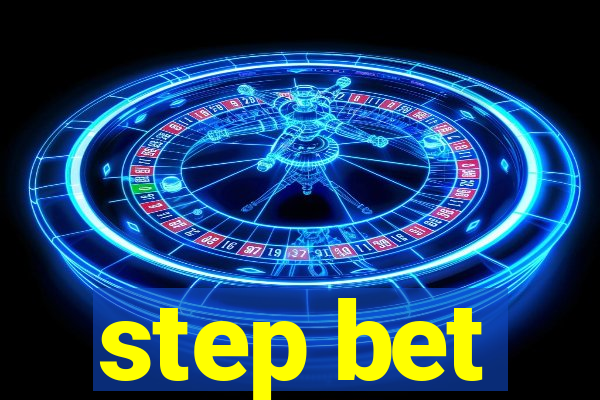 step bet