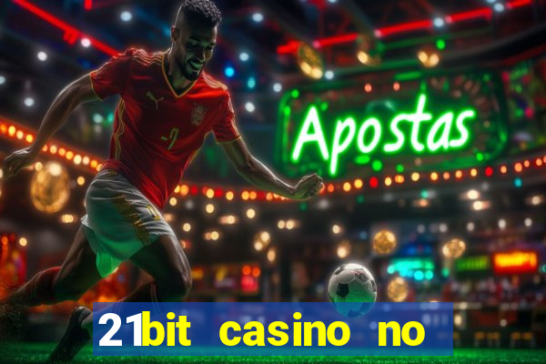 21bit casino no deposit bonus codes 2024