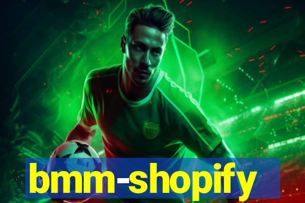 bmm-shopify