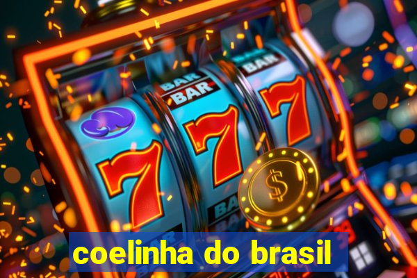 coelinha do brasil