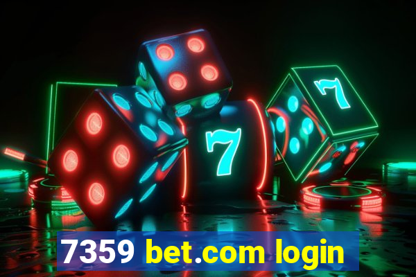 7359 bet.com login