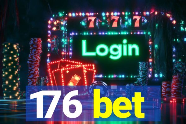 176 bet